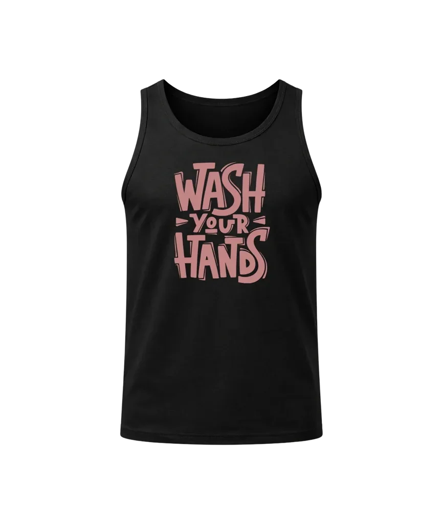 Wash Your Hands Black Tank Top