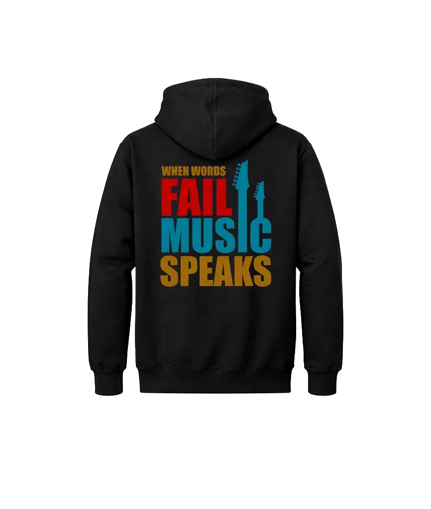 When Words Fail Music Speaks Front And Back Print Hoodie
