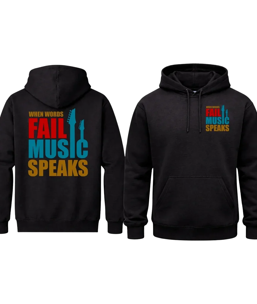 When Words Fail Music Speaks Front And Back Print Hoodie