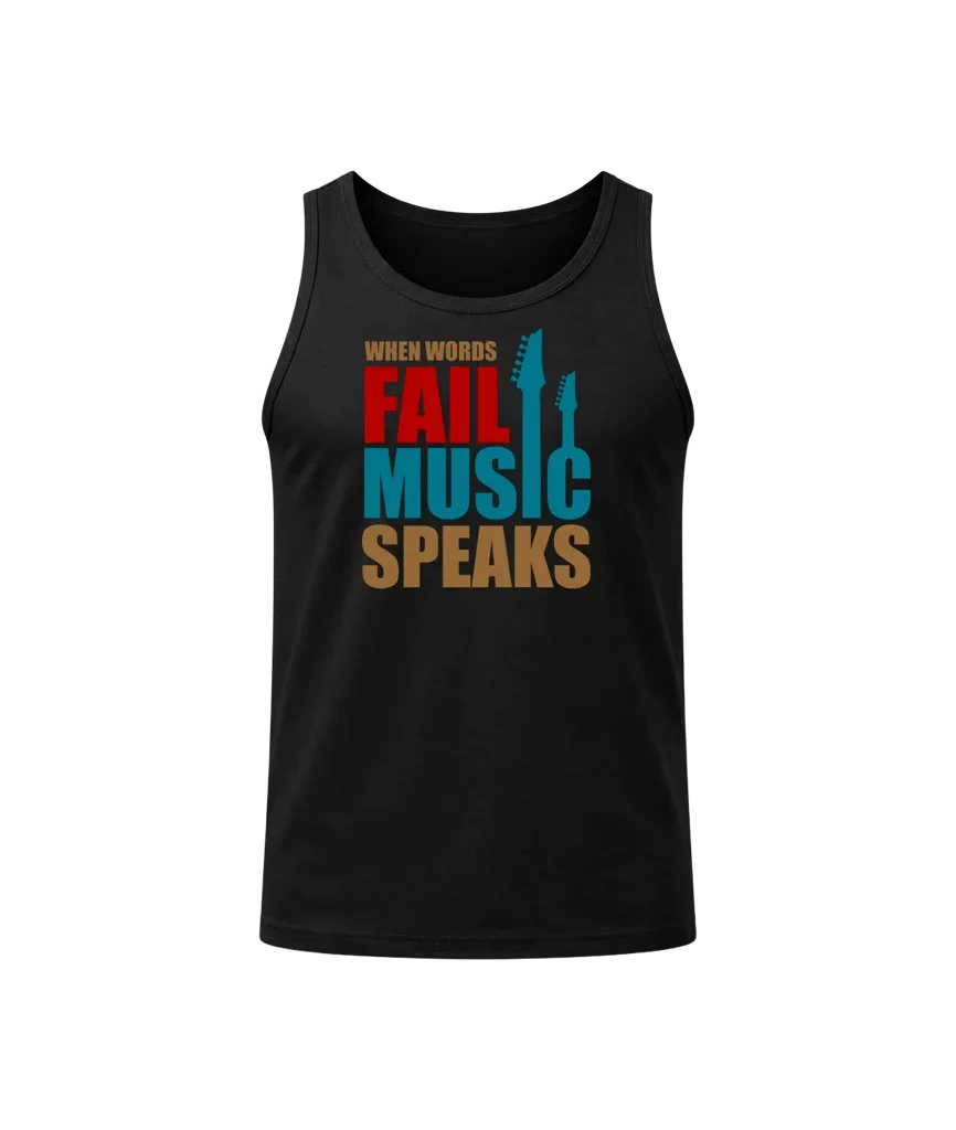 When Words Fail Music Speaks Tank Top