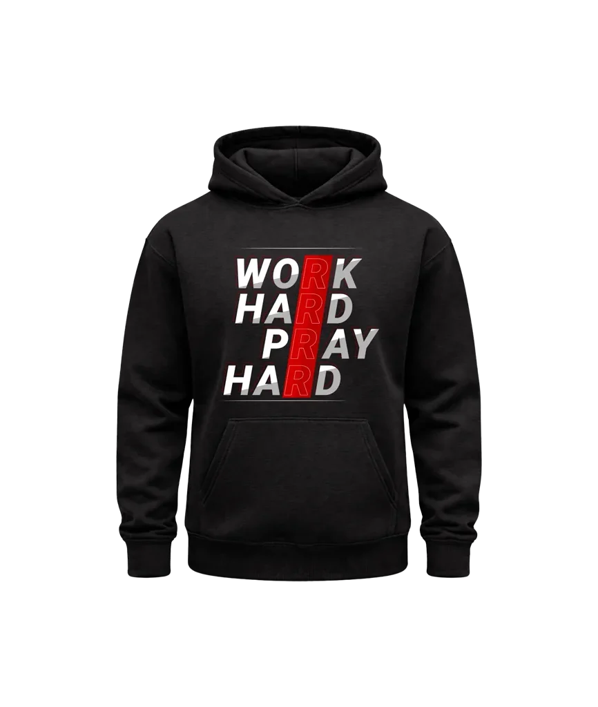 Work Hard Pray Hard Black Hoodie