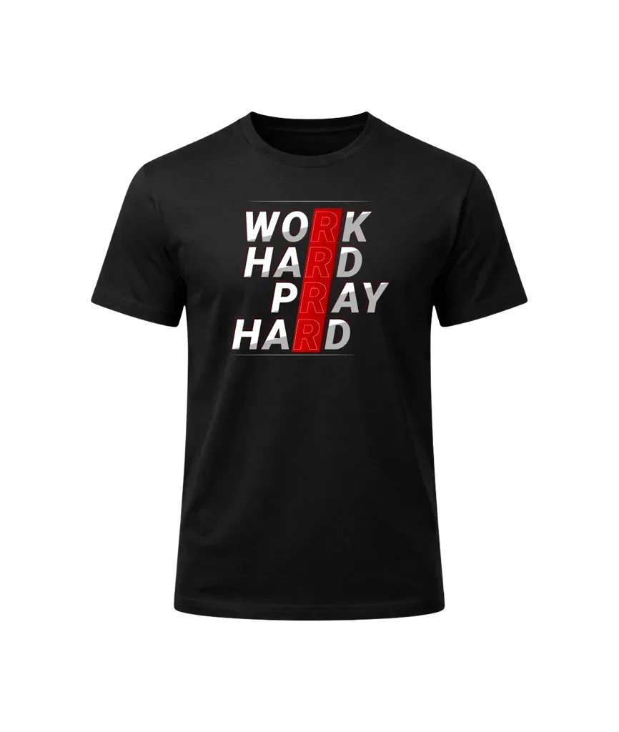Work Hard Pray Hard Graphic T-Shirt