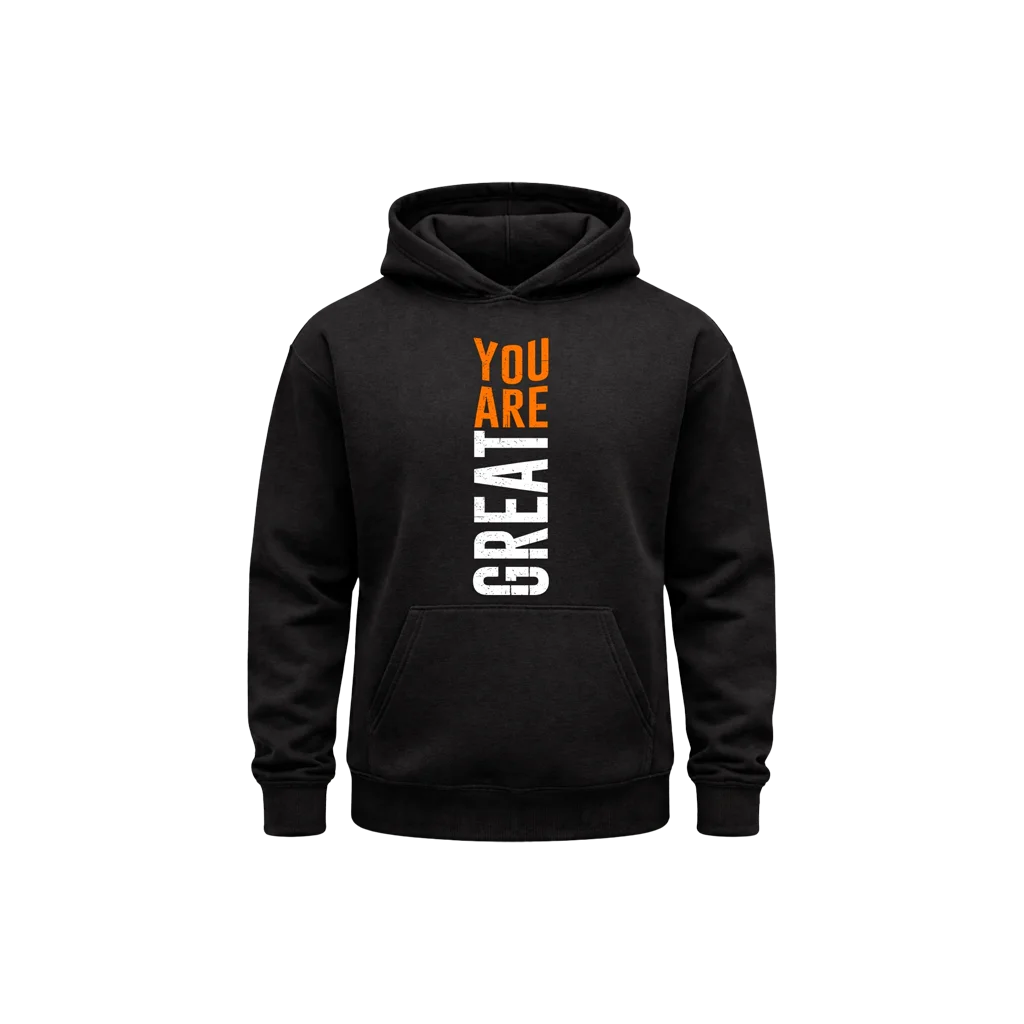 Minimalist You Are Great Black Hoodie