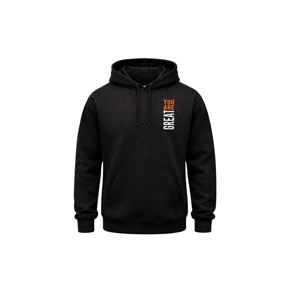 You Are Great Double Print Streetwear Hoodie