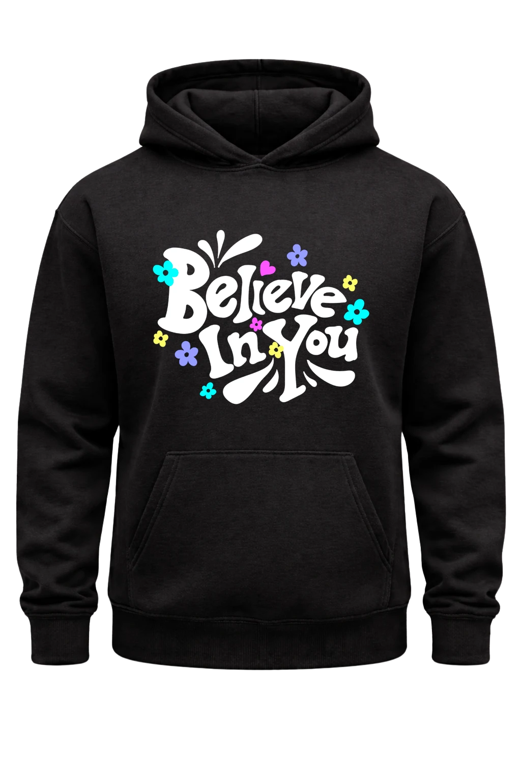 Believe In You Black Hoodie