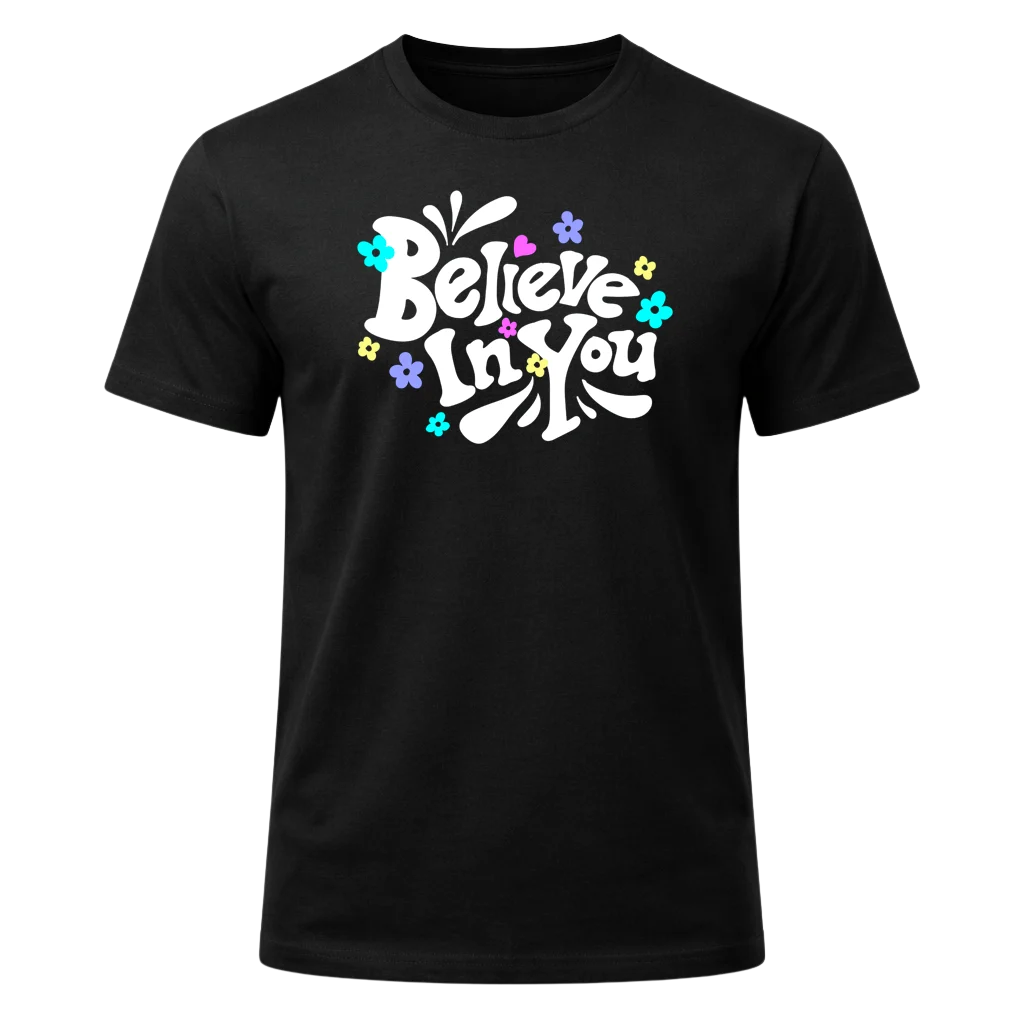 Believe In You Graphic T-Shirt