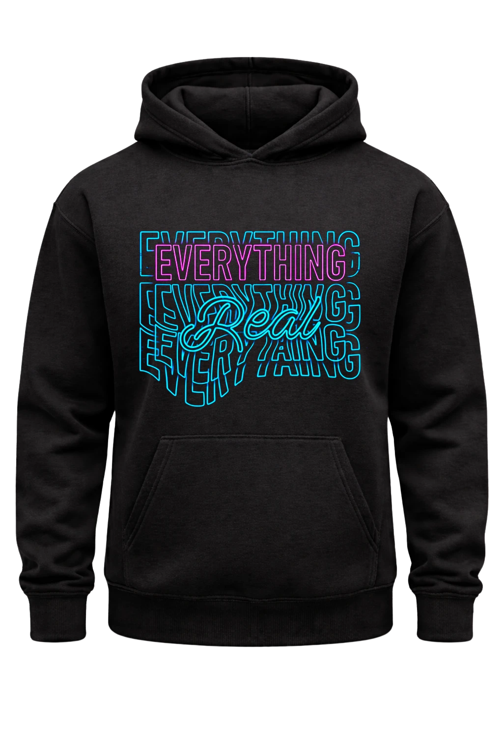 Everything Real Black Hoodie