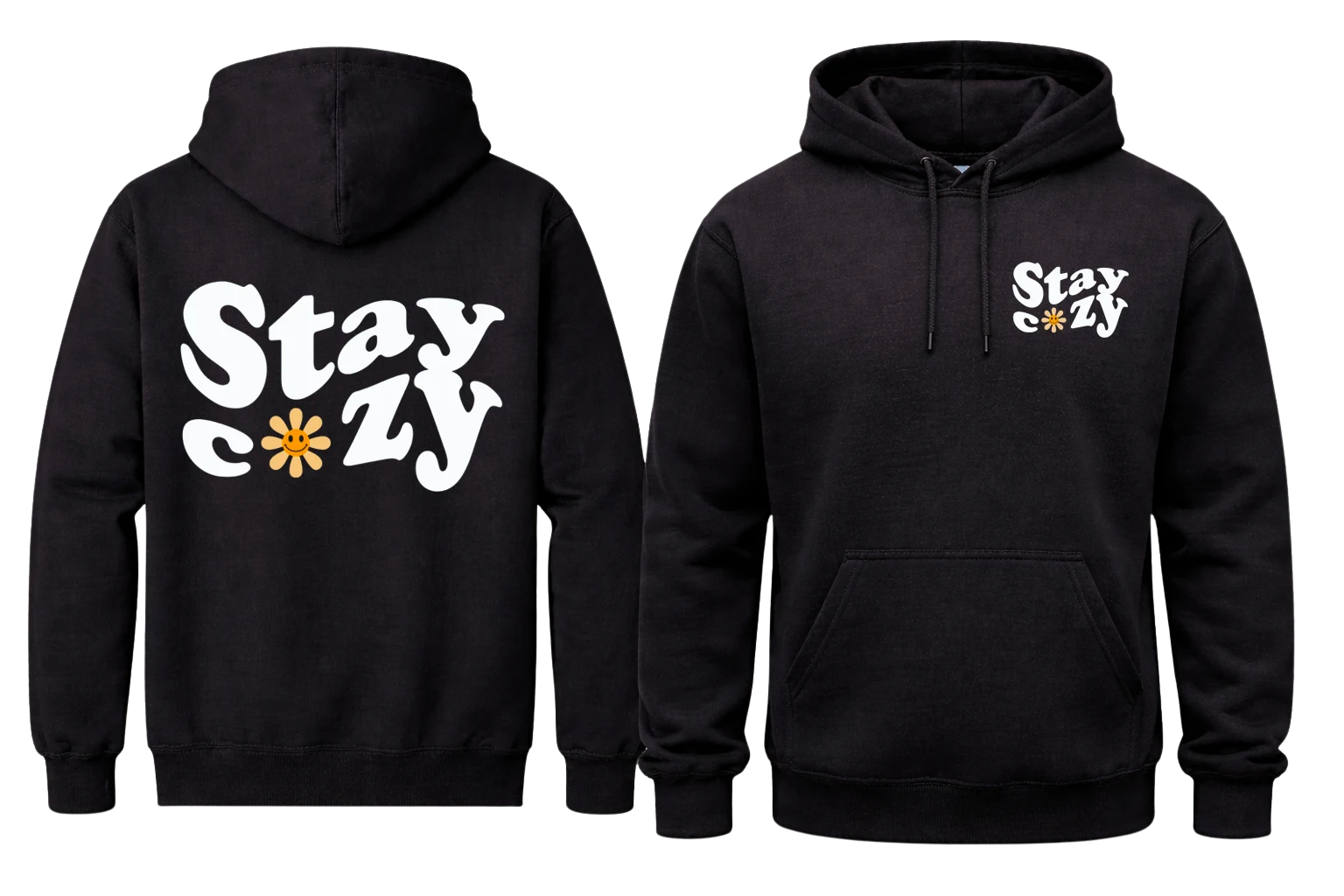 Stay Cozy Front And Back Print Hoodie