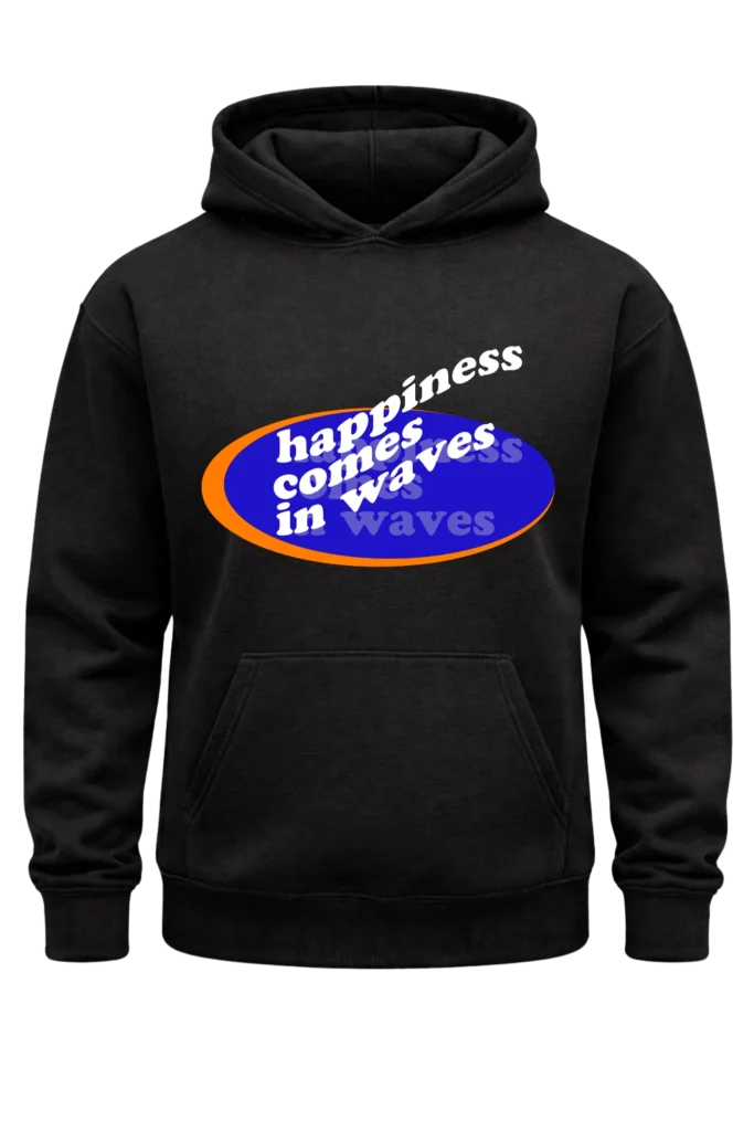 Happiness Comes In Waves Black Hoodie