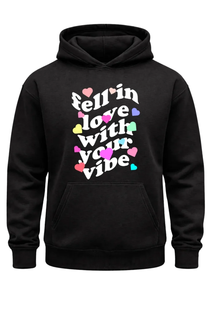 Fell In Love With Your Vibe Black Hoodie
