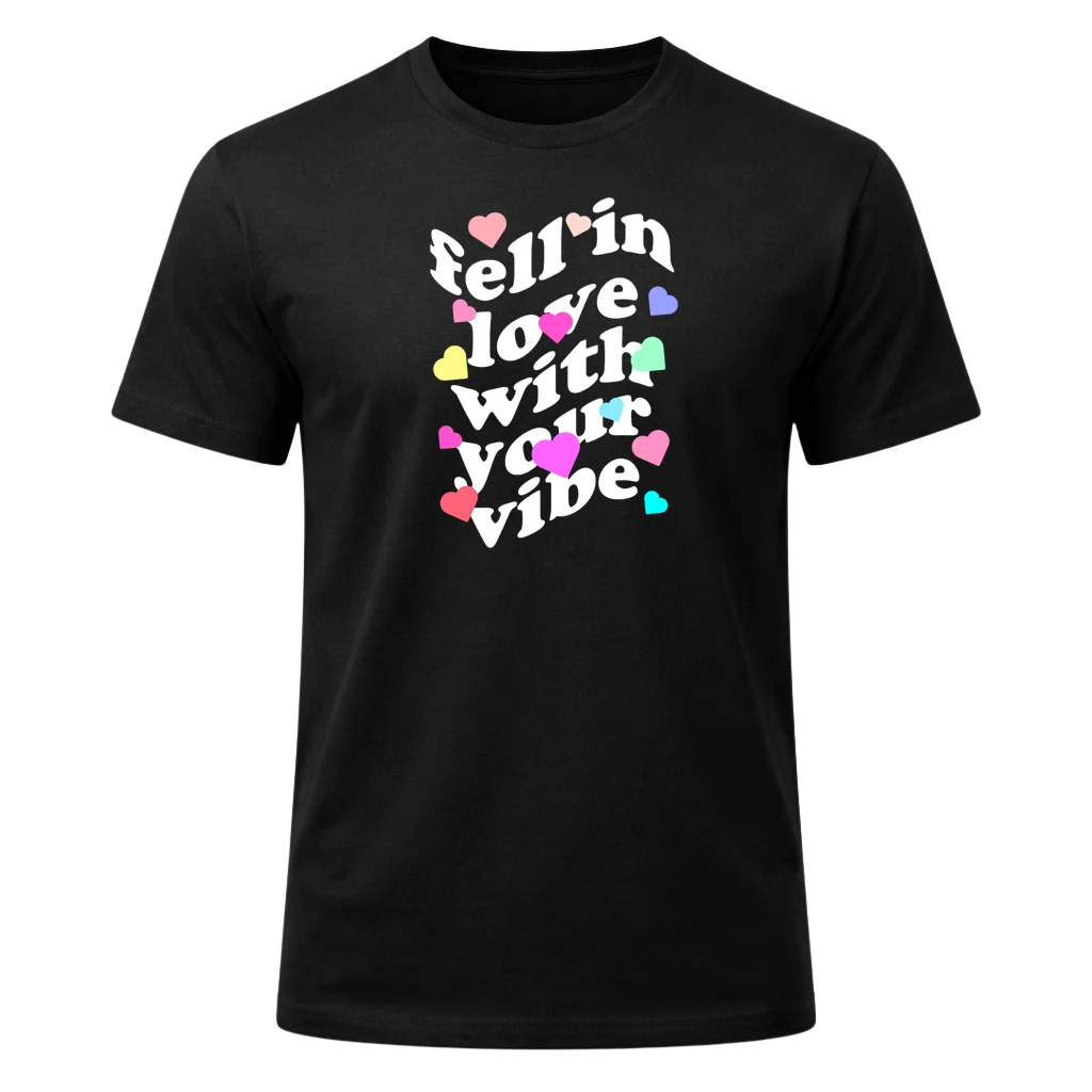 Fell In Love With Your Vibe Graphic T-Shirt