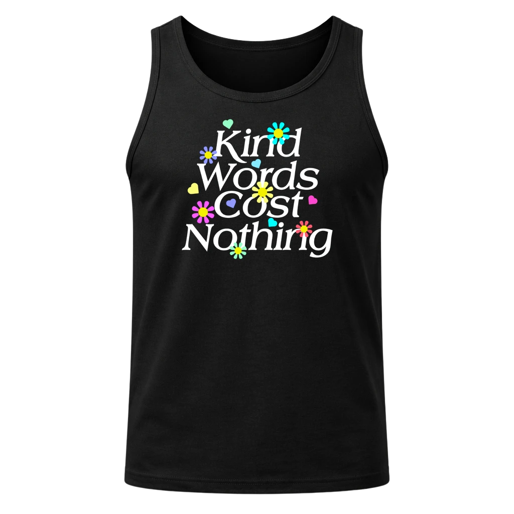 Kind Words Cost Nothing Black Tank Top