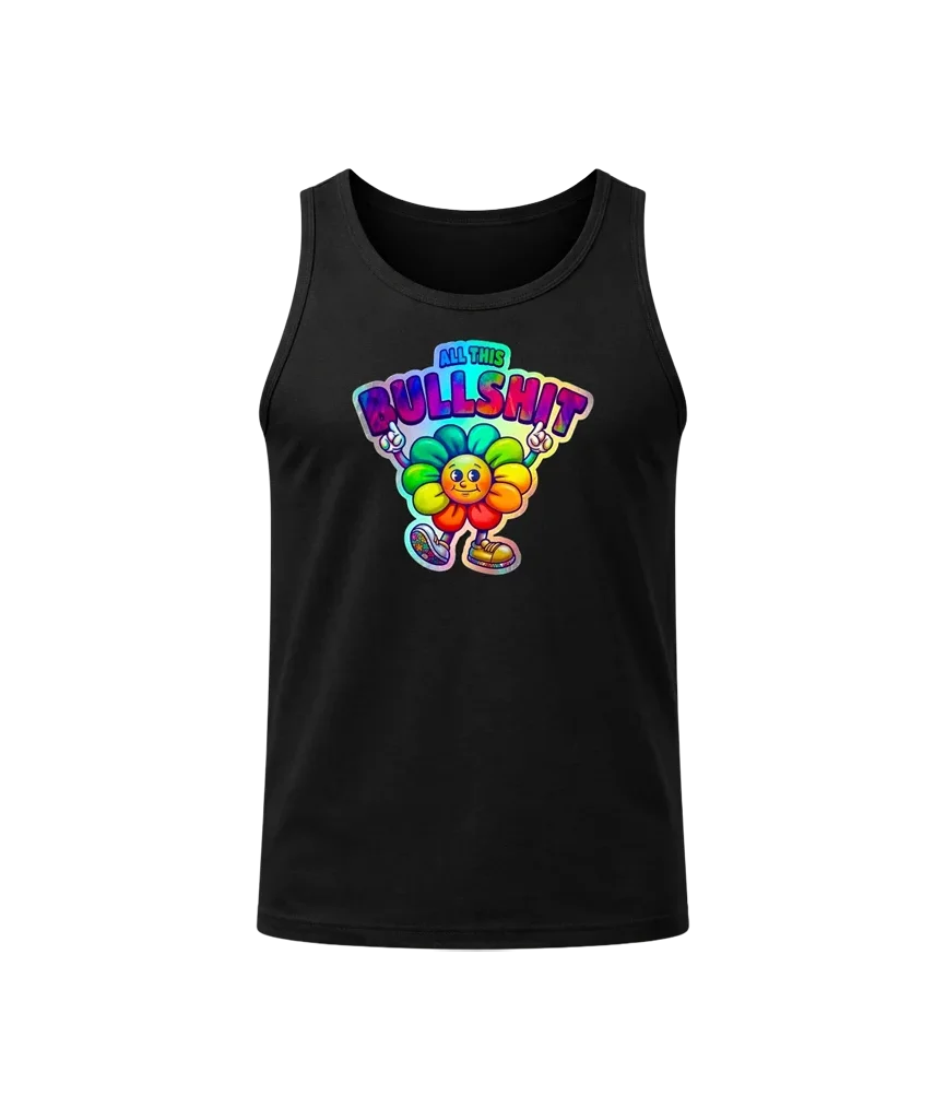 All This Bullshit Black Tank Top