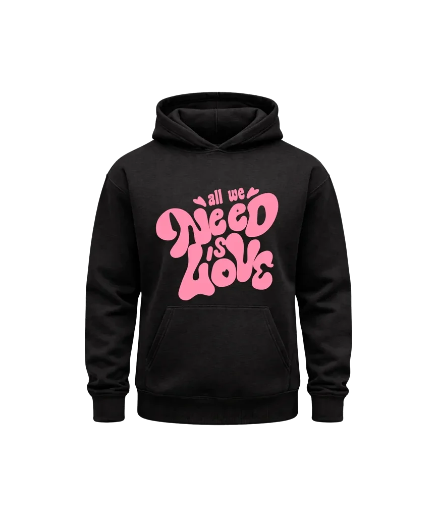 All We Need Is Love Black Hoodie