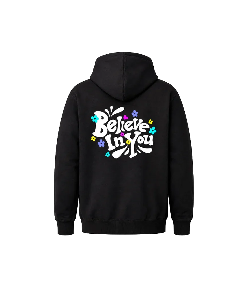 Believe In You Front And Back Print Hoodie