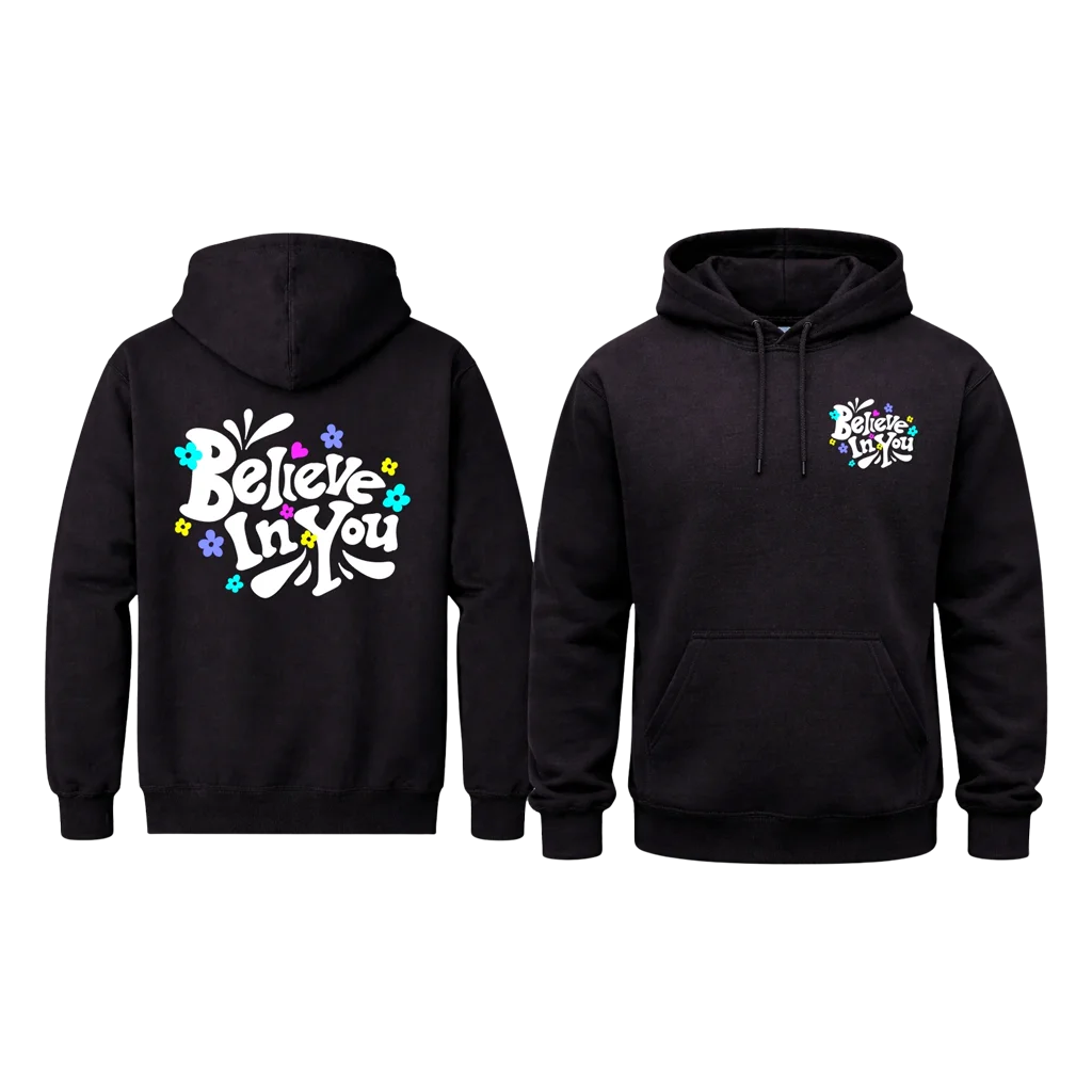 Believe In You Front And Back Print Hoodie