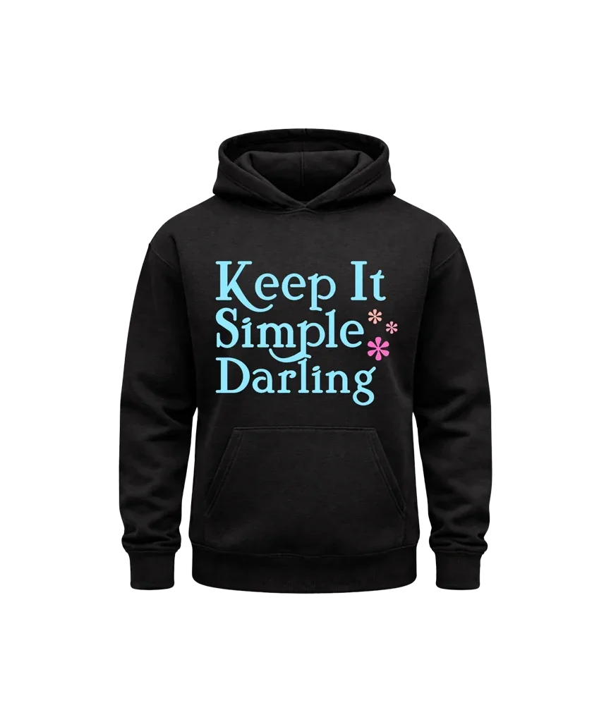 Keep It Simple Darling Black Hoodie