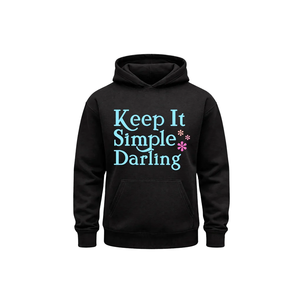 Keep It Simple Darling Black Hoodie