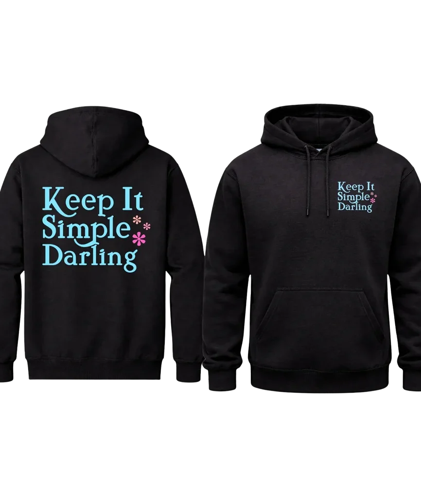 Keep It Simple Darling Front And Back Print Hoodie