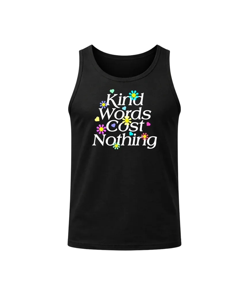 Kind Words Cost Nothing Black Tank Top