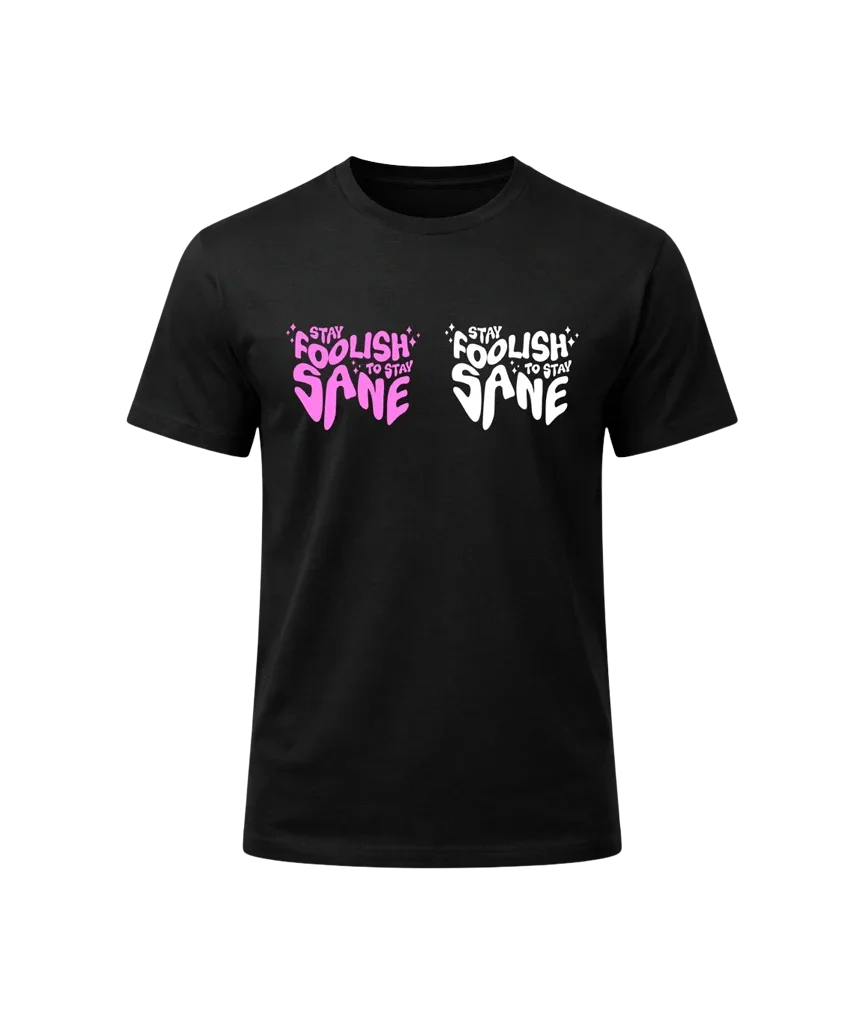 Stay Foolish Bubble Tee