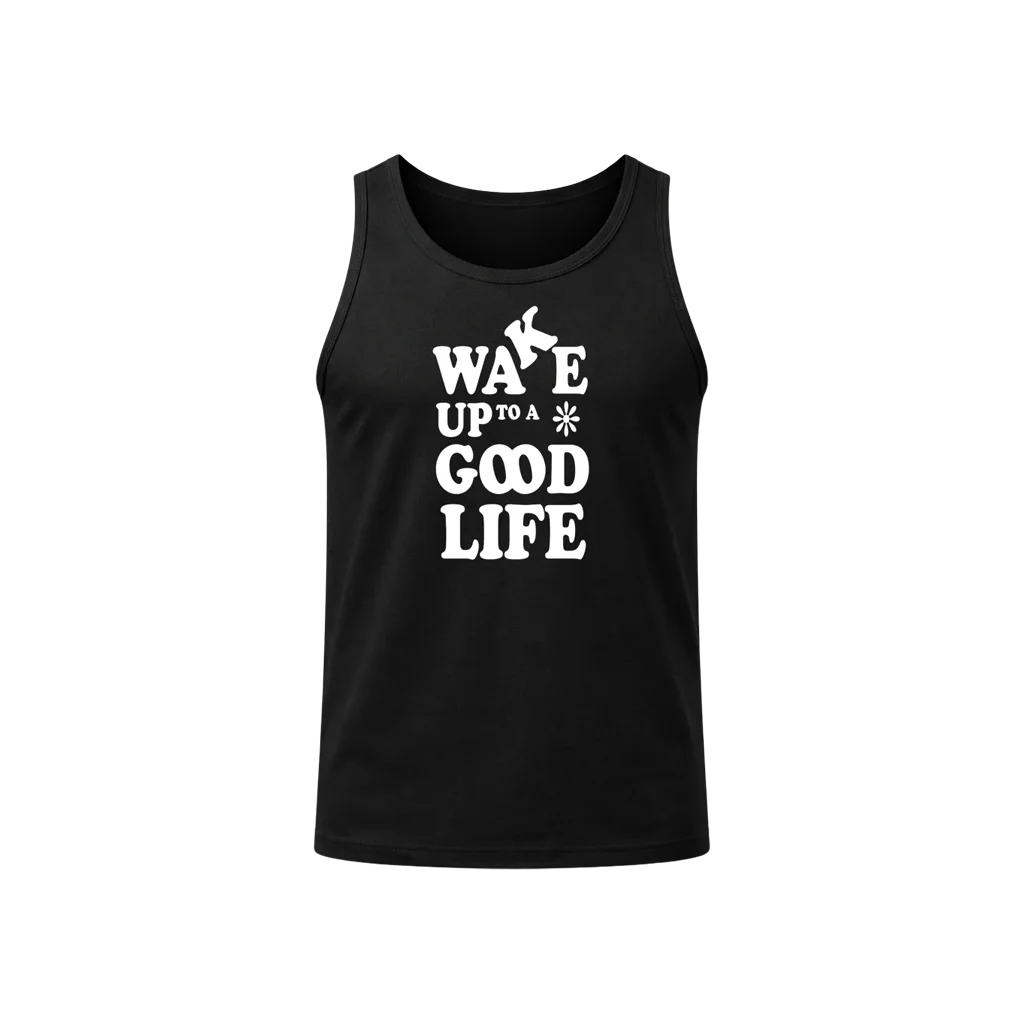 Wake Up To A Good Life Graphic Tank Top